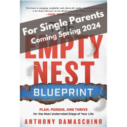 The Empty Nest Blueprint for Single Parents
